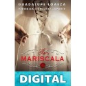 La Mariscala (Fuera de colección) Verónica González Laporte & Guadalupe Loaeza