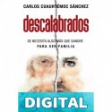 Descalabrados: ¿Qué harías si las personas que más amas te traicionan? Carlos Cuauhtémoc Sánchez