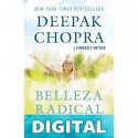Belleza radical Deepak Chopra & Kimberly Snyder