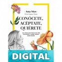 Conócete, acéptate, quiérete Ana Mas Villaseñor
