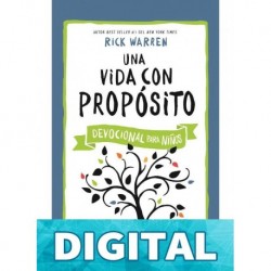 Una vida con propósito - Devocional para niños (The Purpose Driven Life) Rick Warren