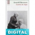 Cuento de viejas Arnold Bennett
