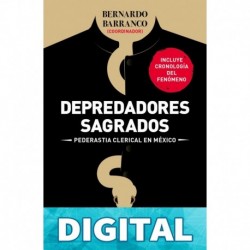 Depredadores sagrados Bernardo Barranco
