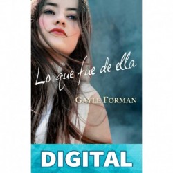 Lo que fue de ella Gayle Forman