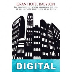 Gran Hotel Babylon Arnold Bennett