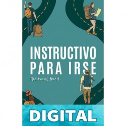 Instructivo para irse Quetzal Noah