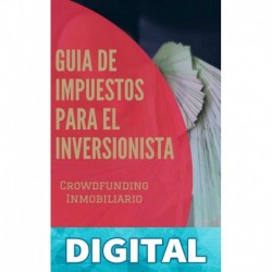 Guía de Impuestos para el Inversionista - Crowdfunding Inmobiliario Mario R. Gil
