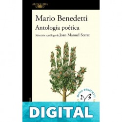 Antología Poética Benedetti. Selección y prólogo J.M. Serrat Mario Benedetti