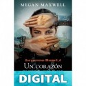 Megan Maxwell - Guerreras Maxwell 6 - Un corazón entre tú y yo Megan Maxwell