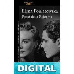 Paseo de la Reforma (Ed. 25 aniversario) Elena Poniatowska