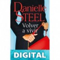 Volver a vivir Danielle Steel