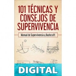 101 técnicas y consejos de supervivencia: Manual de supervivencia, bushcraft , acampada y montaña PsiRock Shop