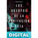 Los cuerpos de la habitación roja Iñigo Aguas
