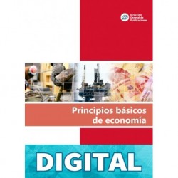 Principios básicos de economía (Manuales y textos / ciencias sociales) Jaime Estay Reyno