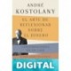 El arte de reflexionar sobre el dinero (Edición mexicana) (Empresa) André Kostolany
