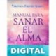 Manual para Sanar el Alma Verónica Fuentes