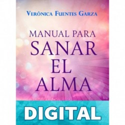 Manual para Sanar el Alma Verónica Fuentes