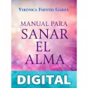 Manual para Sanar el Alma Verónica Fuentes