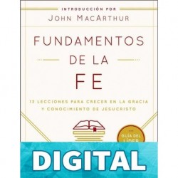 Fundamentos de la Fe (Guía del Líder) Grace Community Church