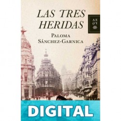 Las tres heridas Paloma Sánchez-Garnica