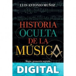 Historia oculta de la música Luis Antonio Muñoz