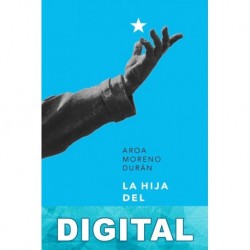 La hija del comunista Aroa Moreno Durán