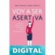 Voy a ser asertiva Olga Castanyer Mayer-Spiess & Olga Cañizares Gil