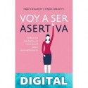 Voy a ser asertiva Olga Castanyer Mayer-Spiess & Olga Cañizares Gil