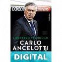Liderazgo tranquilo (Indicios no ficción) Carlo Ancelotti