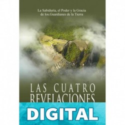 Las Cuatro Revelaciones Alberto Villoldo