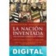 La nación inventada Arsenio Escolar & Ignacio Escolar
