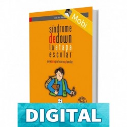 Síndrome de Down. La Etapa Escolar. Guía para profesores y familias (Ebooks nº 3) Emilio Ruiz Rodríguez