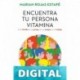 Encuentra tu persona vitamina Marian Rojas Estapé