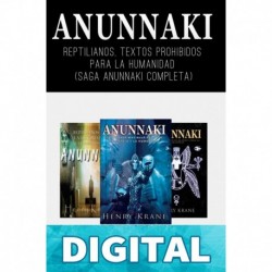 ANUNNAKI: Reptilianos, Textos Prohibidos para La Humanidad (Saga Anunnaki Completa) Henry Krane