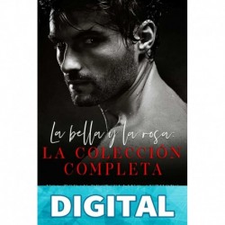La bella y la rosa: La Colección Completa (libros 1-3) Stasia Black & Lee Savino