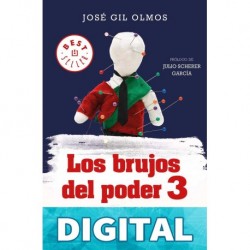 Los brujos del poder José Gil Olmos