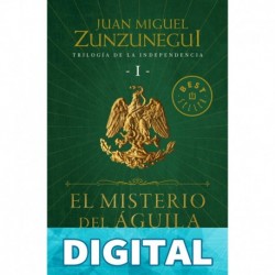 Trilogía de la independencia Juan Miguel Zunzunegui