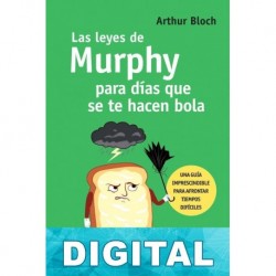 Las leyes de Murphy para días que se te hacen bola Arthur Bloch