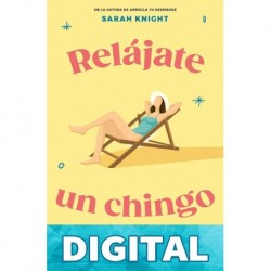 Relájate un chingo Sarah Knight