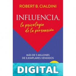 Influencia. La psicología de la persuasión Robert B.Cialdini