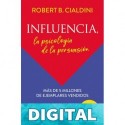 Influencia. La psicología de la persuasión Robert B.Cialdini