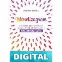 Monetizagram (Acción Empresarial) Pedro Rojas
