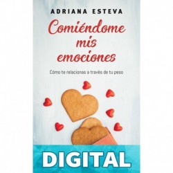 Comiéndome mis emociones Adriana Esteva