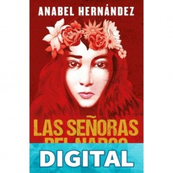 Las señoras del narco Anabel Hernández