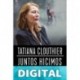 Juntos hicimos historia Tatiana Clouthier