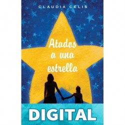 Atados a una estrella (Gran Angular) Claudia Celis