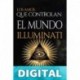 Illuminati: los amos que controlan el mundo Jeremy Duncan