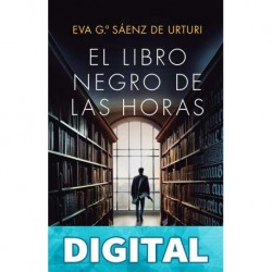 El Libro Negro de las Horas Eva García Sáenz de Urturi