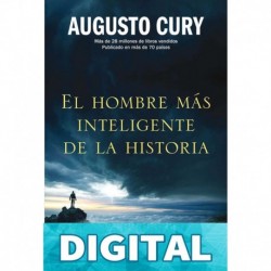 El hombre más inteligente de la historia (Biblioteca Augusto Cury) Augusto Cury