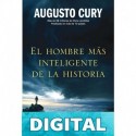 El hombre más inteligente de la historia (Biblioteca Augusto Cury) Augusto Cury